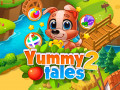 Spil Yummy Tales 2